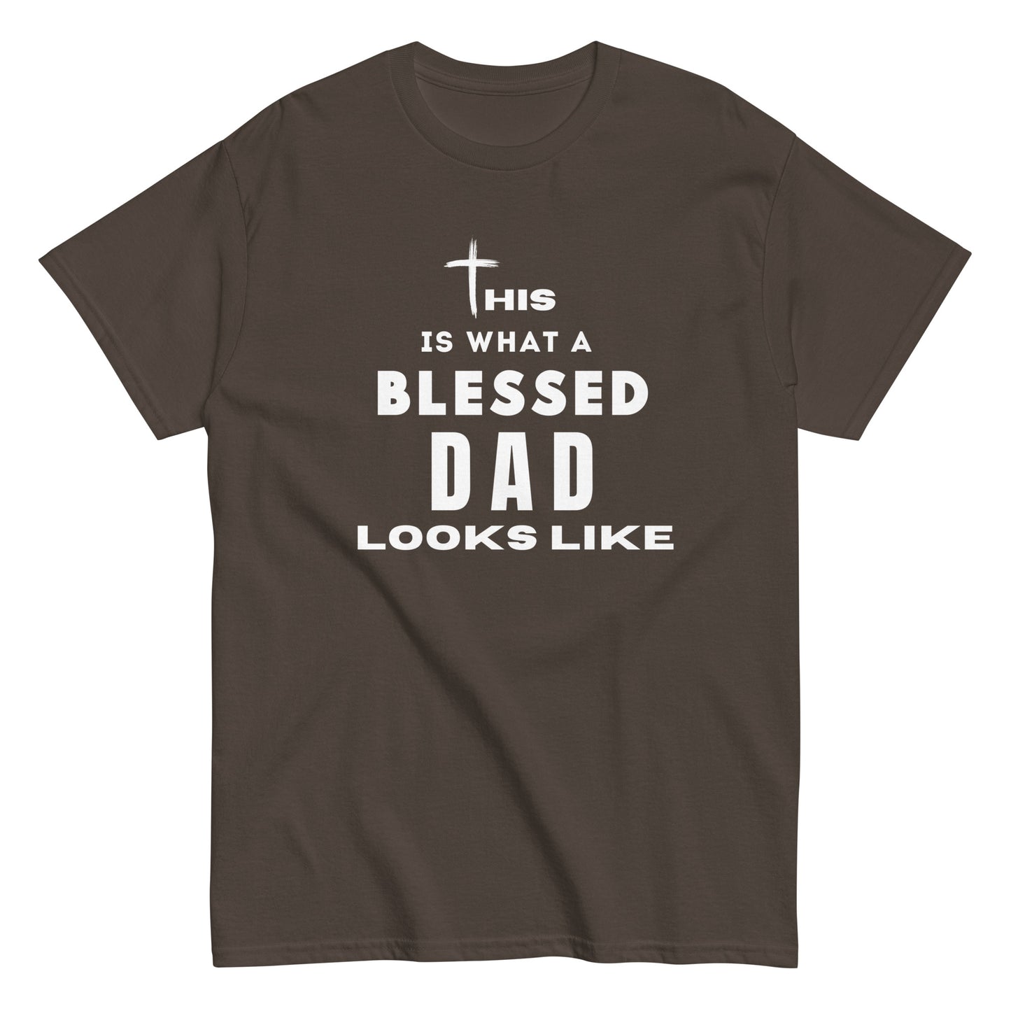 This is what A Blessed Dad Looks Like Unisex TShirt